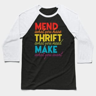 Mend Thrift Make Baseball T-Shirt